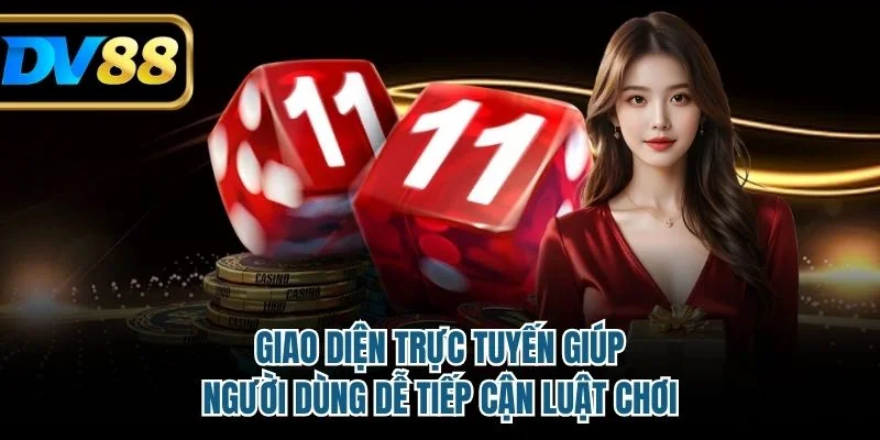 Cách Chơi Tài Xỉu Online Thông Minh Giúp Bạn Dễ Dàng Bắt Đầu 2 Giao diện trực tuyến giúp người dùng dễ tiếp cận luật chơi