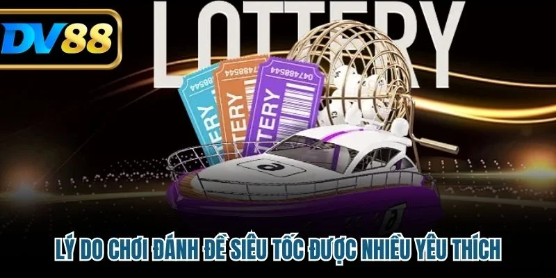 Lô Đề Siêu Tốc – Chơi Nhanh, Nhận Thưởng Cực Hấp Dẫn 3 Lý do chơi đánh đề siêu tốc được nhiều yêu thích