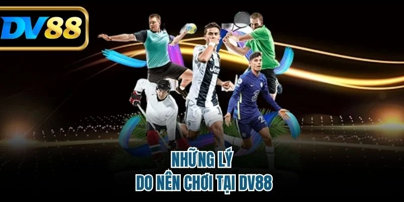 Virtual Sports Dv88 – Làn Sóng Giải Trí Thế Hệ Mới 4 Những lý do nên chơi tại DV88